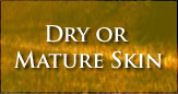 Dry or Mature Skin